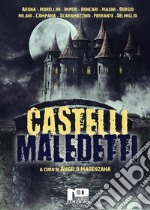 Castelli maledetti. E-book. Formato EPUB ebook