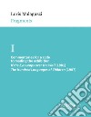 Commentaries for a code to reading the exhibition: 'If the Eye Leaps over the Wall' (1981), 'The Hundred Languages of Children' (1987). E-book. Formato PDF ebook