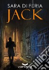 JACK. E-book. Formato EPUB ebook