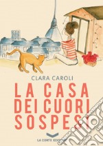 La casa dei cuori sospesi. E-book. Formato EPUB ebook