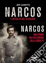 NARCOS: L'artiglio del giaguaro. E-book. Formato EPUB ebook