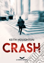 CRASH. E-book. Formato EPUB ebook