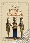 Iside e Osiride. E-book. Formato EPUB ebook