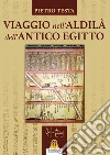 Viaggio nell'aldilà dell'Antico Egitto. E-book. Formato Mobipocket ebook di Pietro Testa