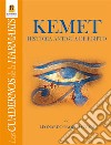 Kemet - Historia Antigua de Egipto. E-book. Formato EPUB ebook
