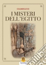 I Misteri dell'Egitto. E-book. Formato Mobipocket ebook