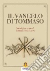 Il Vangelo di Tommaso. E-book. Formato EPUB ebook