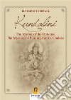 KundaliniThe Mother of the Universe. The Mystery of Piercing the Six Chakras. E-book. Formato EPUB ebook