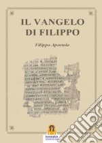 Il Vangelo di Filippo. E-book. Formato EPUB