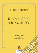 Il Vangelo di Marco. E-book. Formato EPUB ebook