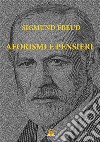 Aforismi e Pensieri. E-book. Formato EPUB ebook