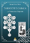 Tarocchi e Cabala: La Conoscenza Suprema. E-book. Formato Mobipocket ebook