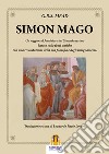 Simon MagoUn saggio sul fondatore del Simonianesimo. E-book. Formato Mobipocket ebook