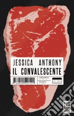 Il convalescente. E-book. Formato EPUB ebook