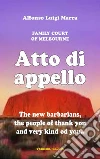 Atto di appello. E-book. Formato Mobipocket ebook di Alfonso Luigi Marra