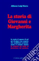 La storia di Giovanni e Margherita. E-book. Formato PDF