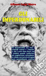 Gli imperdonabili. E-book. Formato PDF