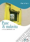 Pane & malavita. La galera, istruzioni per l'uso. E-book. Formato EPUB ebook