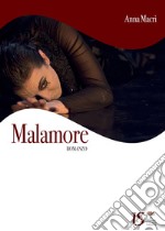 Malamore. Quando il male marchia il ventre delle donne. E-book. Formato EPUB