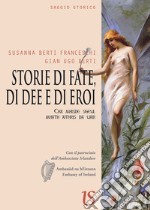 Storie di fate, di dee e di eroi. E-book. Formato EPUB