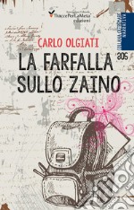 La farfalla sullo zaino. E-book. Formato EPUB