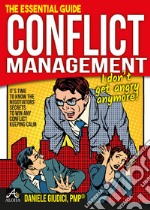 Conflict Management - I don&apos;t get angry anymore!. E-book. Formato EPUB ebook