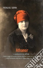 Athanor: Il quadrilatero del mistero. E-book. Formato EPUB ebook