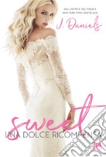 Sweet. Una dolce ricompensa. E-book. Formato EPUB ebook