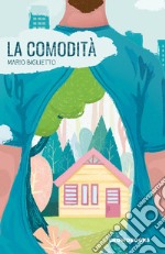 La comodità. E-book. Formato EPUB ebook