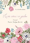 La mia anima è un giardino. Vita di Frances Hodgson Burnett. E-book. Formato EPUB ebook