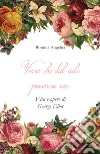 Vorrei che dal cielo piovessero rose. Vita e opere di George Eliot. E-book. Formato EPUB ebook di Romina Angelici