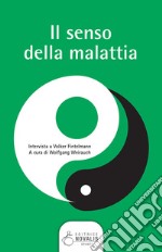 Il senso della malattia: Intervista a Volker Fintelmann. E-book. Formato EPUB