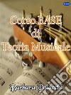 Corso base di teoria musicale. E-book. Formato EPUB ebook