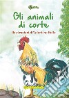 Gli animali di corte. E-book. Formato EPUB ebook di Valentina Bollo