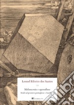 Melanconia e apocalisse: Studi sul pensiero portoghese e brasiliano. E-book. Formato PDF ebook