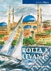 Rotta a LevanteDa Roma a Istanbul. E-book. Formato EPUB ebook