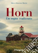 HornUn sogno realizzato. E-book. Formato EPUB