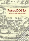 Famagosta: La Croce e la Mezzaluna. E-book. Formato EPUB ebook di Marco Nicolò Perinelli