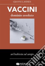 Vaccini-dominio-assoluto. E-book. Formato Mobipocket ebook