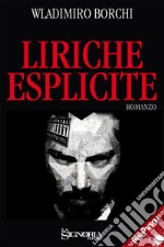 Liriche esplicite. E-book. Formato EPUB ebook