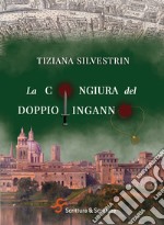 La congiura del doppio inganno. E-book. Formato EPUB ebook