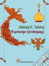 Il principe Serebrjanyj. E-book. Formato EPUB ebook