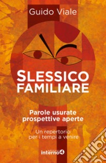 Slessico familiare. E-book. Formato EPUB ebook di Guido Viale