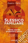 Slessico familiare. E-book. Formato EPUB ebook