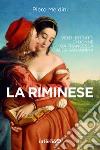 LA RIMINESE. E-book. Formato EPUB ebook