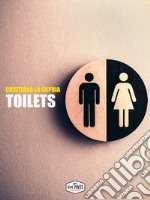 Toilets. E-book. Formato Mobipocket ebook