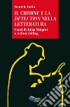 IL CRIMINE E LA DETECTION NELLA LETTERATURA: I casi di Jules Maigret e Arthur Jelling. E-book. Formato EPUB ebook