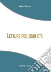 Letture per ogni età. E-book. Formato EPUB ebook di Antonio Sodano