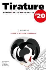 Tirature 2020: I cattivi. E-book. Formato EPUB