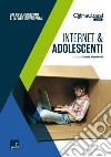 Internet & adolescenti. E-book. Formato EPUB ebook